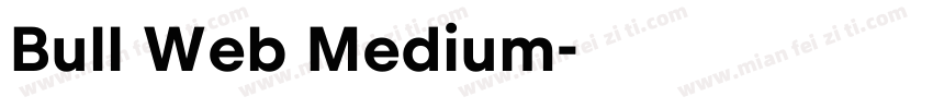 Bull Web Medium字体转换